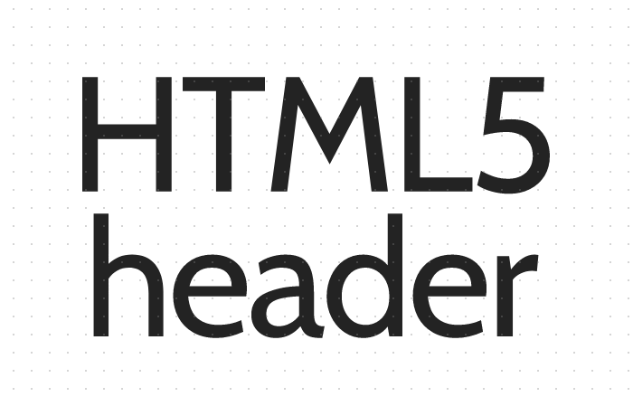 h5教程HTML5中的header标签是什么意思？HTML5中header标签具体使用方法你知道吗？