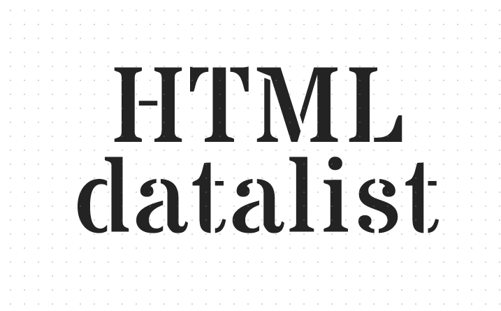 h5教程HTML5&lt;datalist&gt;<span style='color:red;'>标签</span>有哪些属性？HTML5&lt;datalist&gt;<span style='color:red;'>标签</span>的具体用法（附实例）