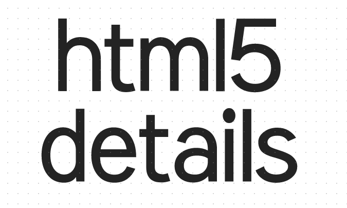 h5教程html5 details标签的作用是什么？&lt;details&gt;标签的使用方法介绍(附使用实例)