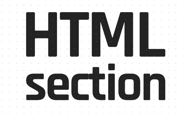 h5教程html5 section标签是什么意思？html5 section标签的用法总结